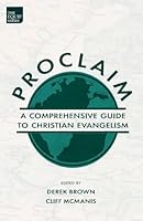 Proclaim: A Comprehensive Guide to Christian Evangelism 1952221196 Book Cover