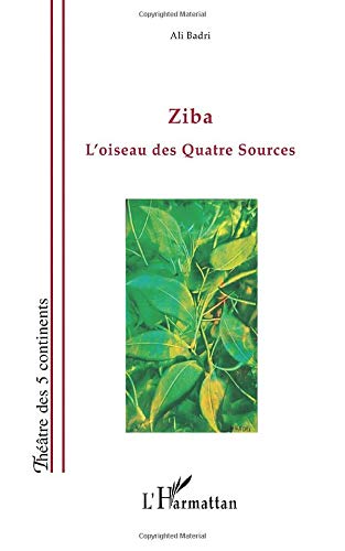 ZIBA L'OISEAU DES QUATRE SOURCES