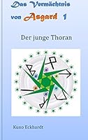 Das Vermächtnis von Asgard I: Der junge Thoran 3734784182 Book Cover