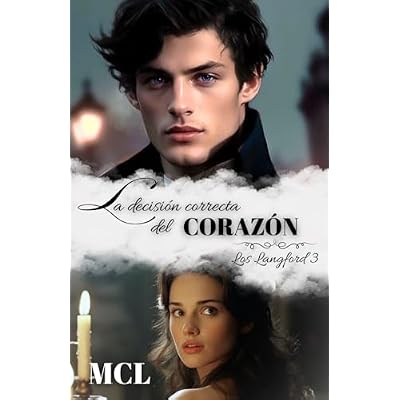 LA DECISI&Oacute;N CORRECTA DEL CORAZ&Oacute;N