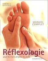 Réflexologie pour les mains et les pieds 2702904726 Book Cover