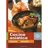 Cocina Asiatica. Sabores de ensueño