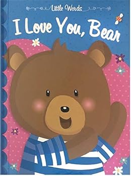 Board book Little Words I Love You, Bear - Kids Books - Childrens Books - Toddler Books by Page Publications Book