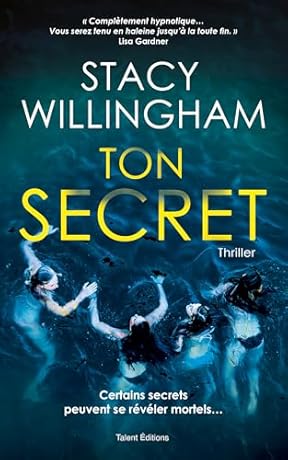Ton secret - Stacy Willingham