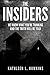 The Insiders: We Know What You're Thinking and the Truth will be Told