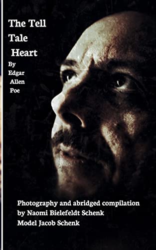 A Tell Tale Heart - By Edgar Allen Poe: Picture's Worth a Thousand Words Series Issue #1