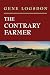 The Contrary Farmer (Real Goods Independent Living Book)