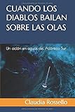 Cuando los diablos bailan sobre las olas: Un ciclón en aguas del Atlántico Sur