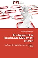 Développement de Logiciels Avec J2me: Un Cas Pratique 6131538514 Book Cover