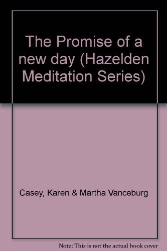 The Promise of a new day (Hazelden Meditation S... 0894863088 Book Cover