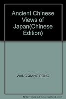 Ancient Chinese Views of Japan 7532543137 Book Cover