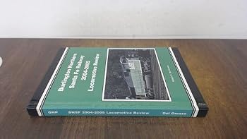 Burlington Northern and Santa Fe Railway 2004-2005 Locomotive Review