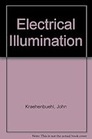 Electrical Illumination B001N471T0 Book Cover