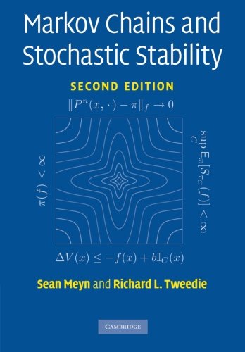 Markov Chains and Stochastic Stability (Cambridge Mathematical Library)
