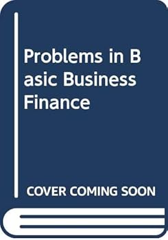 Hardcover Problems in Basic Business Finance Book