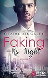 Faking Ms. Right: Deutsche Ausgabe (Dating Desasters 1)