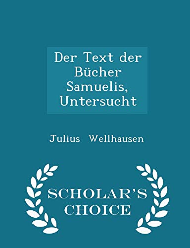 Der Text Der Bücher Samuelis, Untersucht - Scho... 1297142438 Book Cover