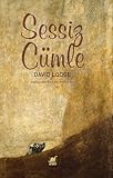 Sessiz Cümle - David Lodge Übersetzer: Nilüfer Şen 