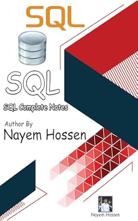 SQL: SQL Complete Notes eBook : Hossen, Nayem, Hossen, Md. Nayem ...