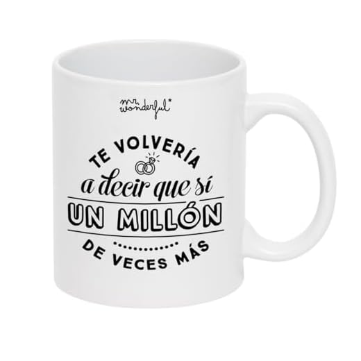 Mr. Wonderful - Taza Iconic - Te volvería a decir que sí un millón de veces más - Taza de Cerámica - Taza Original para Regalar - Taza con Mensaje