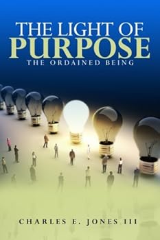 Paperback The Light of Purpose: The Ordained Being Book