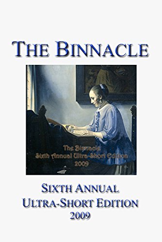The Binnacle: Sixth Annual Ultra-Short Edition (Ultra-Short Competition Book 6)