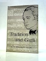 Tradition and Gigli, 1600-1955: A Panegyric B0007IWVCU Book Cover