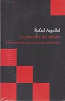 La atracción del abismo: Un itinerario por el paisaje romántico 8423320154 Book Cover
