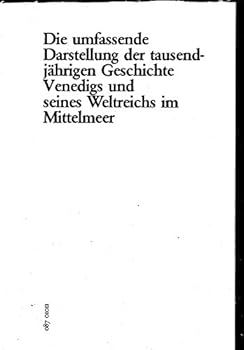 Hardcover Venedig: Das tausendja¨hrige Weltreich im Mittelmeer (German Edition) [German] Book