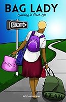 Bag Lady: Learning to Pack Lite 0578820811 Book Cover