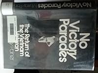 No victory parades;: The return of the Vietnam veteran 0030860113 Book Cover