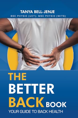 The Better Back Book: Your Guide To Back Health (The Better Back & Better Neck Books)