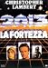 2013: La Fortezza