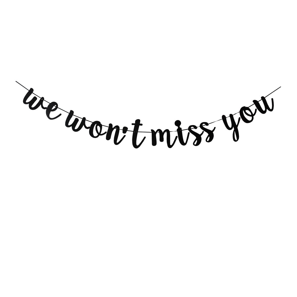 We Won't Miss You Banner, Job Change/Farewell/Moving Away/Good Bye/Going Away Party Sign Decoration Supplies