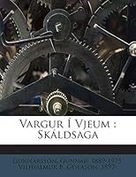Vargur Í Vjeum: Skáldsaga 1245955934 Book Cover