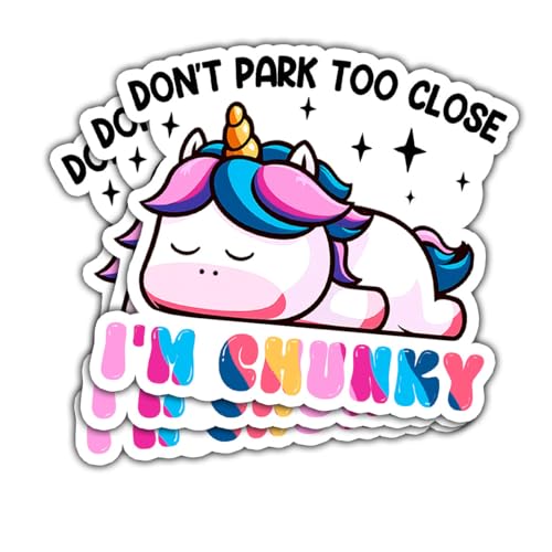 Image of 3 Pcs Don't Park Too Close I'm Chunky Sticker, Dont Park Too Close Im Chunky Car Sticker, Don't Park Too Close I'm Chunky Car Decal Funny Chunky Stickers for Car Truck Laptop Phone Helmet 5 inch (C2)