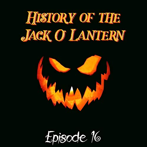History of the Jack O' Lantern