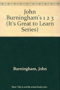 Hardcover John Burninghams 123 (It's Great to Learn Series) Book