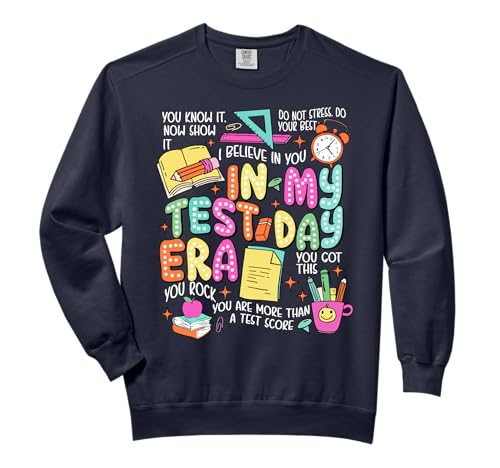 In My Test Day Era Teacher Testing Day Comfort Colors Adult Sweatshirt