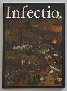 Hardcover INFECTIO.les maladies infectieuses dans l'histoire de la medecine [German] Book