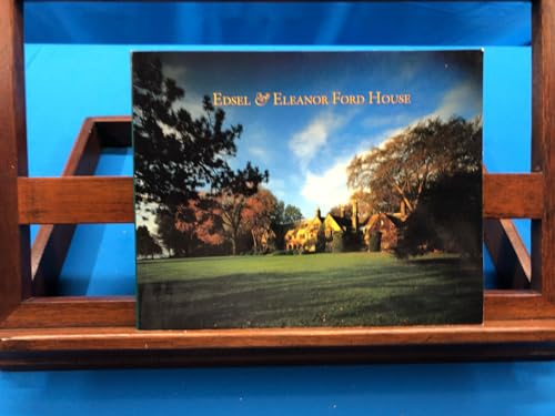 Edsel & Eleanor Ford House B08CKD97RW Book Cover