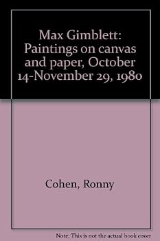 Unknown Binding Max Gimblett: Paintings on canvas and paper, October 14-November 29, 1980 Book