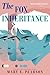 The Fox Inheritance (The Jenna Fox Chronicles Book 2)