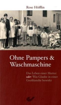 Preisvergleich Produktbild Ohne Pampers und Waschmaschine