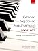 Graded Keyboard Musicianship Book 1 (Graded Keyboard Musicianship, 1)