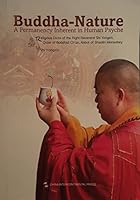 Buddha-Nature: A Permanency Inherent in Human Psyche Religious Dicta of the Right Reverend Shi Yongxin, Order of Buddhist Ch'an Abot of Shaolin Monastery 7508526082 Book Cover