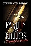  Family of Killers: Memoirs of an Assassin (English Edition)