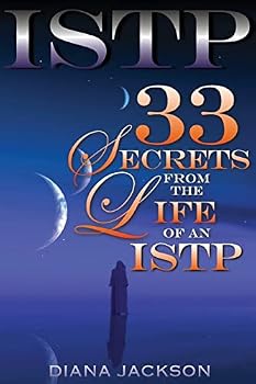 Paperback Istp: 33 Secrets From The Life of an ISTP Book