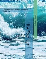 It's Your Life!: Time-tested ways for creating and maintaining a healthier You. B0DFTCFV18 Book Cover