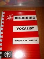 The beginning vocalist B004C4RG0M Book Cover